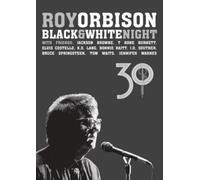 Roy Orbison - Black White Night 30 - Blu-ray - G3z