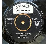 Roy Orbison Borne On The Wind / What'd I Say original 45 rpm 7 inch Vinyl Record