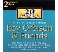Roy Orbison & Friends/Hits You
