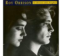 Roy Orbison - I Drove All Night / Forever Friends
