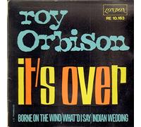 ROY ORBISON - It's Over [Vinyl Single 7'']
