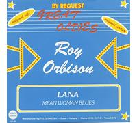 Roy Orbison - Lana - Mean Woman Blues (7inch, 45rpm)