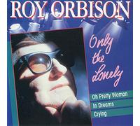 Roy Orbison - Only the Lonely