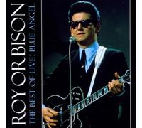 Roy Orbison - The Best of Roy Orbison Live..