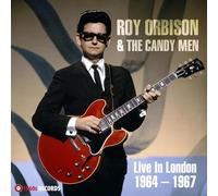 Roy Orbison & The Candy Men - Live In London 1964 - 1967