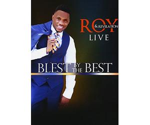 Roy & Revelation - Blest By the Best Live [DVD] [Import]