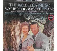 Roy Rogers And Dale Evans - The Bible Tells Me So