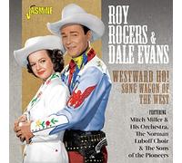 Westward Ho!: Song Wagon of the West