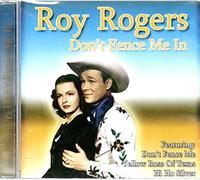 roy rogers - Don't Fence Me In