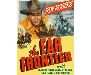 Roy Rogers In "Far Frontier" With Clayton "Lone Ranger" Moore, Gail Davis & Andy Devine