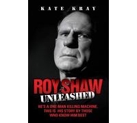 Roy Shaw Unleashed