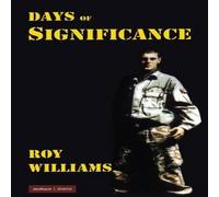 Roy Williams Days of Significance Paperback Book Roy Williams Multicolor