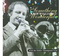 Roy Williams & Eddie Thompson Trio - Something Wonderful