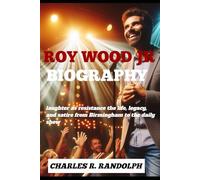 ROY WOOD JR BIOGRAPHY: laughter as resistance the life, legacy, and satire from birmingham to the daily show