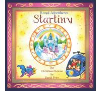 Royal Adventures of Startiny: And the Christmas Rescue