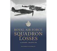 Royal Air Force Squadron Losses: 1st January - 30th June 1938 (Royal Air Force & Australian Flying Corps Squadron Losses 1918 - 1939)