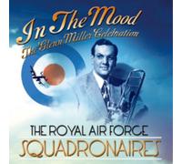 Royal Air Force Squadrona In the Mood: The Glenn Miller Celebra (CD) (US IMPORT)