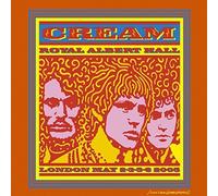 Royal Albert Hall: London May 2-3-5-6 2005 by CREAM (2005-05-03)