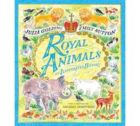 Royal Animals: An Illustrated History