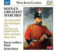 Royal Artillery Band – Brion – Sousa: Greatest Marches – NAXOS