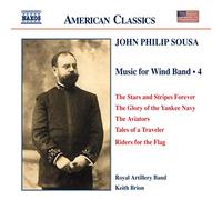 Royal Artillery Band:Brion - SOUSA: Music for Wind Band, Vol. 4