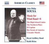Royal Artillery Band – Brion / Sousa: Wind Band Music 8 – NAXOS