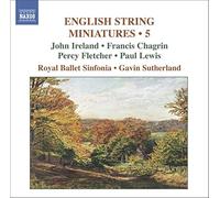 Royal Ballet Sinf:Sutherland - English String Miniatures, Vol. 5