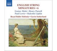 Royal Ballet Sinf:Sutherland - ENGLISH STRING MINIATURES, Vol. 6