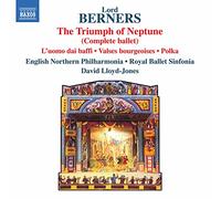 Royal Ballet Sinfonia/Dlj - Lord Berners: The Triumph of Neptune (Complete ballet), L'uomo dai baffi, Valses bourgeoises, Polka