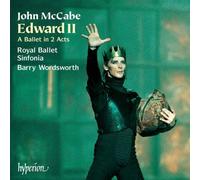 Royal Ballet Sinfonia - McCabe: Edward II