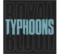 Royal Blood - Typhoons [VINYL]