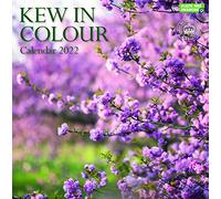 Royal Botanic Gardens Kew, Kew in Colour Square Wall Calendar 2022