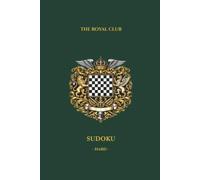 Royal British Club Sudoku: Hard Sudoku Book for Adults - 300 Large Print Logic Grids with Solutions - Luxury Victorian Style Cream Paper - Elegant ... (Royal British Club Sudoku Collection)