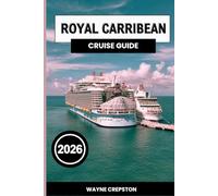 Royal Caribbean Cruise Guide 2026