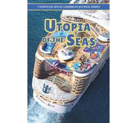 Royal Caribbean Utopia of the Seas Journal: Preparing for and then documenting your cruise adventure