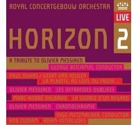Royal Concertgebouw Orchestra – Horizon: A Tribute to Oliver Messiaen – CD