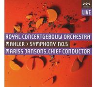 Royal Concertgebouw Orchestra - Symphony No. 5 (Jansons, Royal Concertgebouw Orchestra)