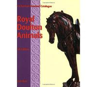 Royal Doulton Animals: A Charlton Standard Catalogue