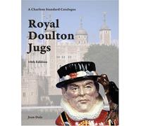 Royal Doulton Jugs: A Charlton Standard Catalogue