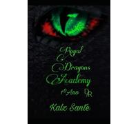 Royal Dragons Academy: 1st Year: 1