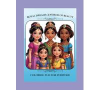 Royal Dreams: A World Of Beauty