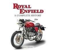 Royal Enfield - A Complete History Pullen Hardback The Crowood Press