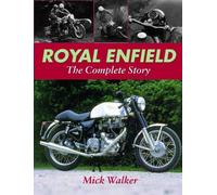 ROYAL ENFIELD THE COMPLETE STORY by WALKER, MICK Hardback Self Help Business