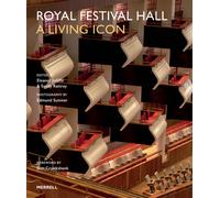 Royal Festival Hall : A Living Icon