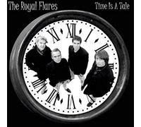 Royal Flares,the - Time Is a Tale/Tell Me Something [VINYL]