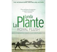 Royal Flush by Lynda La Plante (22-May-2014) Paperback