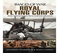 Royal Flying Corps (Images of War Series)