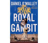 Royal Gambit: A Novel: 4 (Rook Files)
