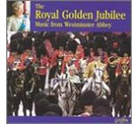 Royal Golden Jubilee: Music of 50 Royal Years