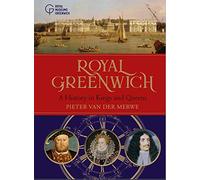 Royal Greenwich: A History in Kings and Queens
